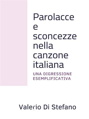 cover image of Parolacce e sconcezze nella canzone italiana
